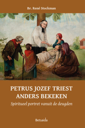 Petrus Jozef Triest anders bekeken