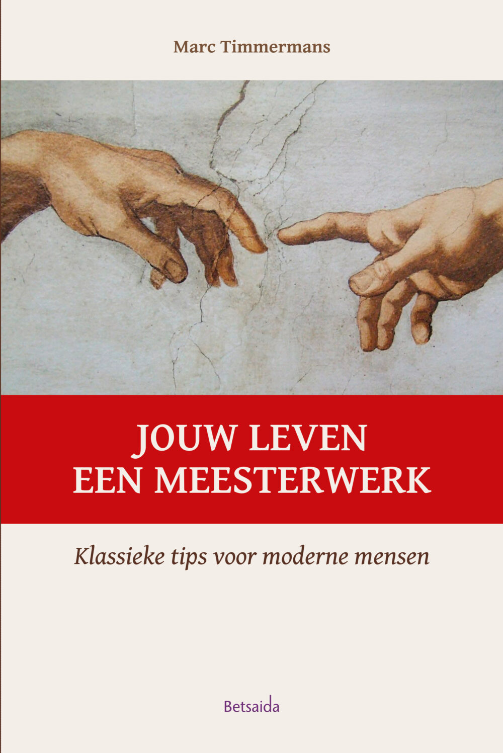 Jouw leven een meesterwerk