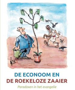 De econoom en de roekeloze zaaier